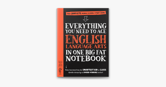 Everything You Need to Ace English Language Arts in One Big Fat Notebook