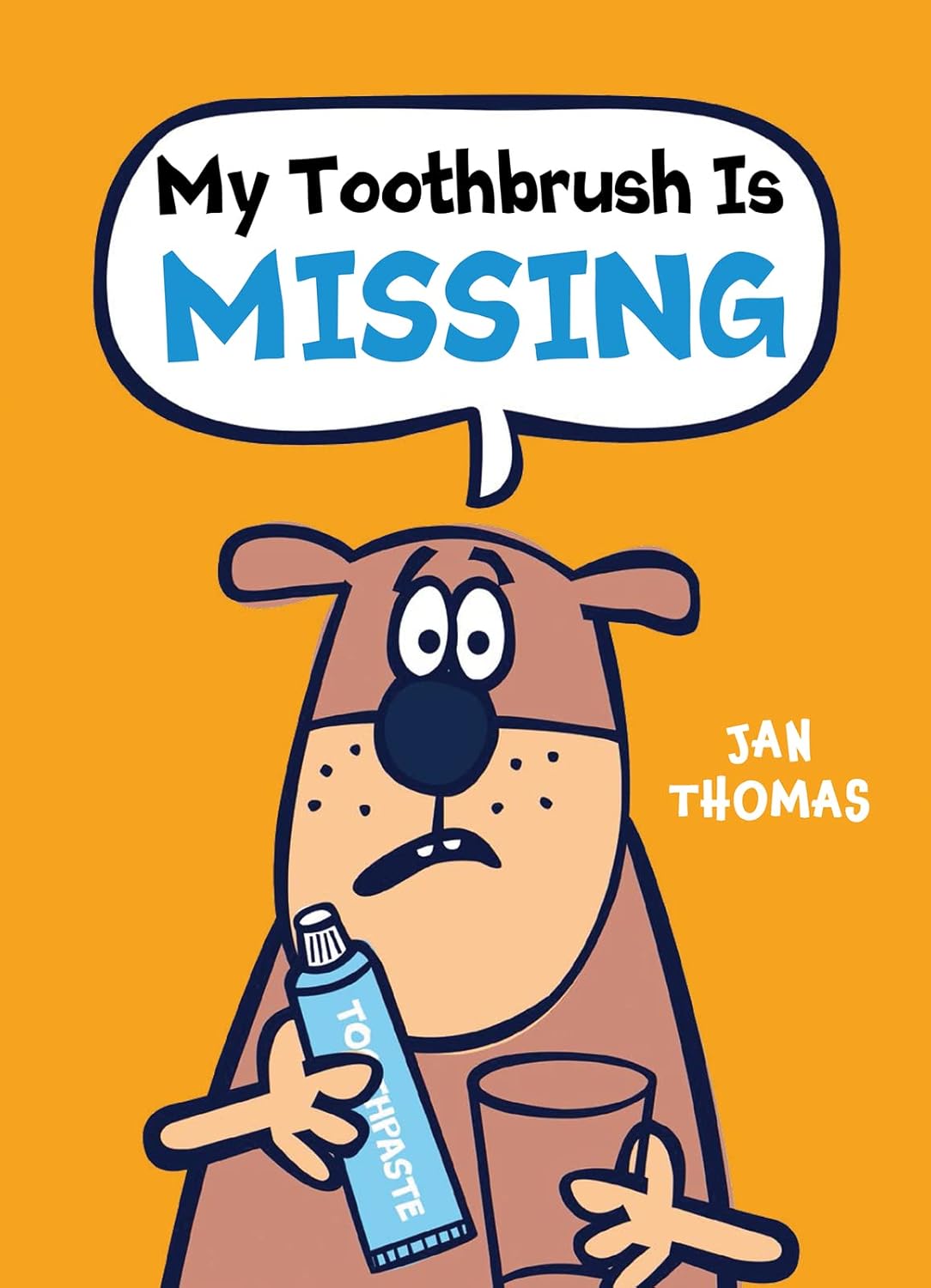 My Toothbrush Is Missing | Capa Dura