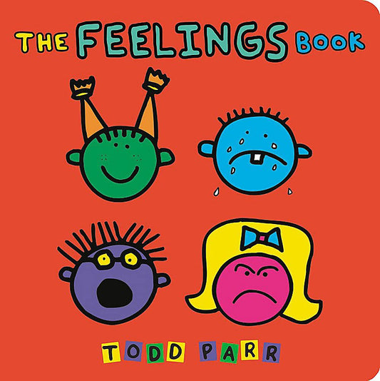 The Feelings Book - Todd Parr (Board Book)