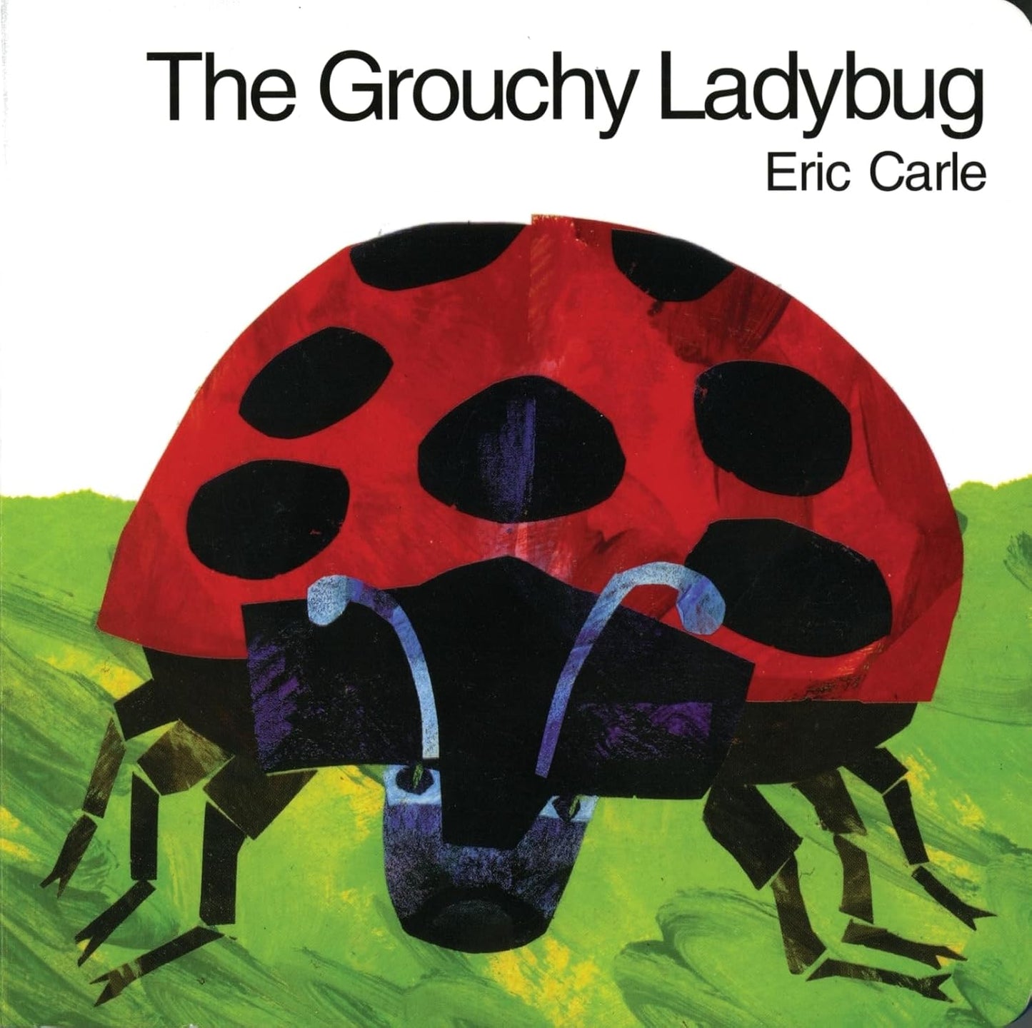 The Grouchy Ladybug - Eric Carle (Board Book)