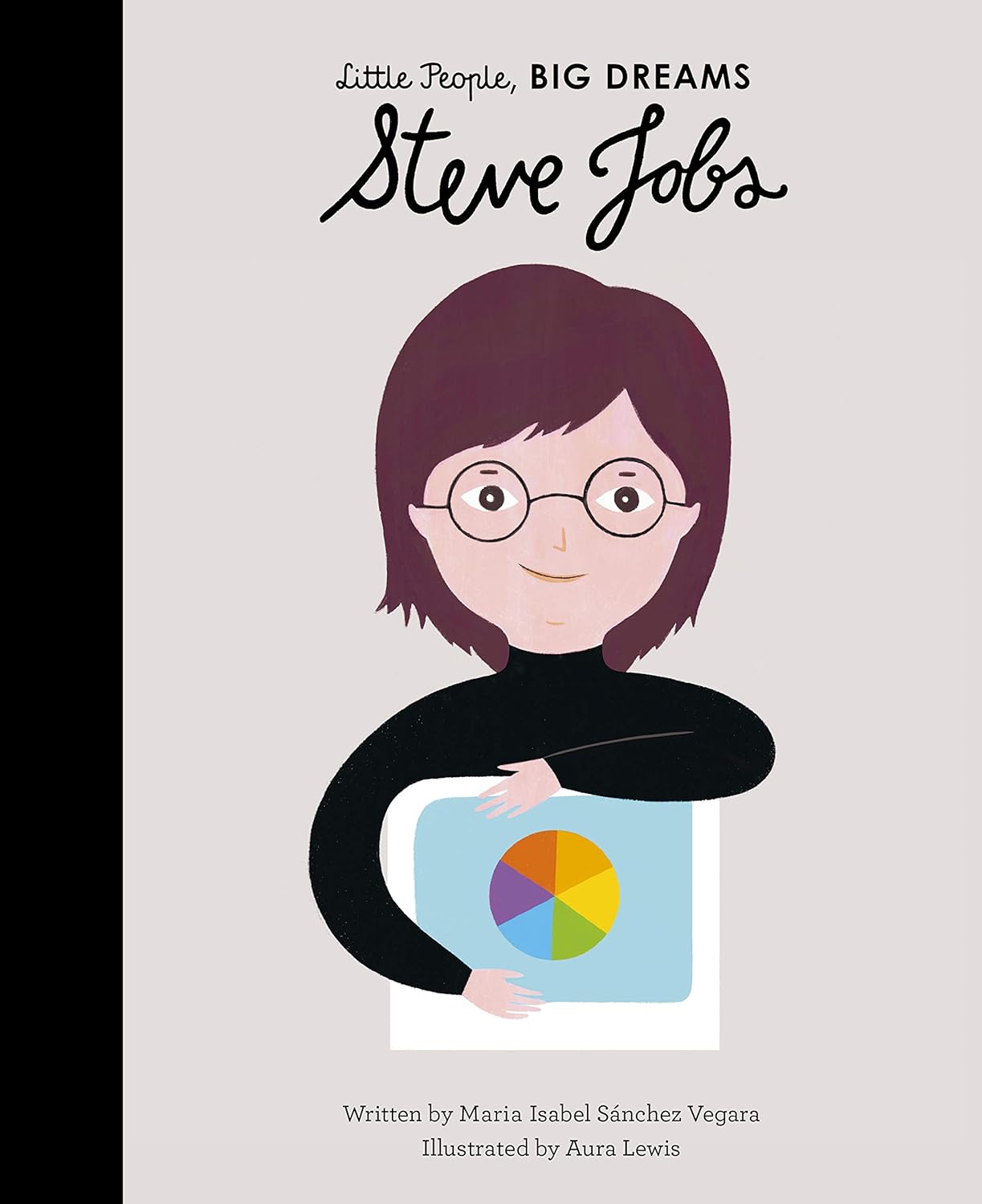 Steve Jobs - Little People, BIG DREAMS