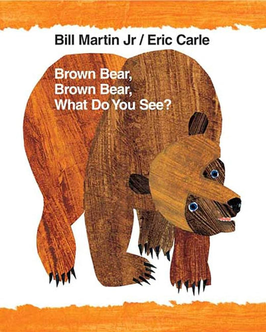 Brown Bear, Brown Bear, What do You See? | Capa Dura - Tamanho Grande