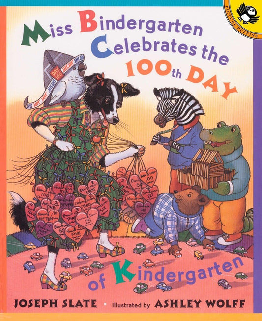 Miss Bindergarten Celebrates the 100th Day of Kindergarten (Picture Puffins)