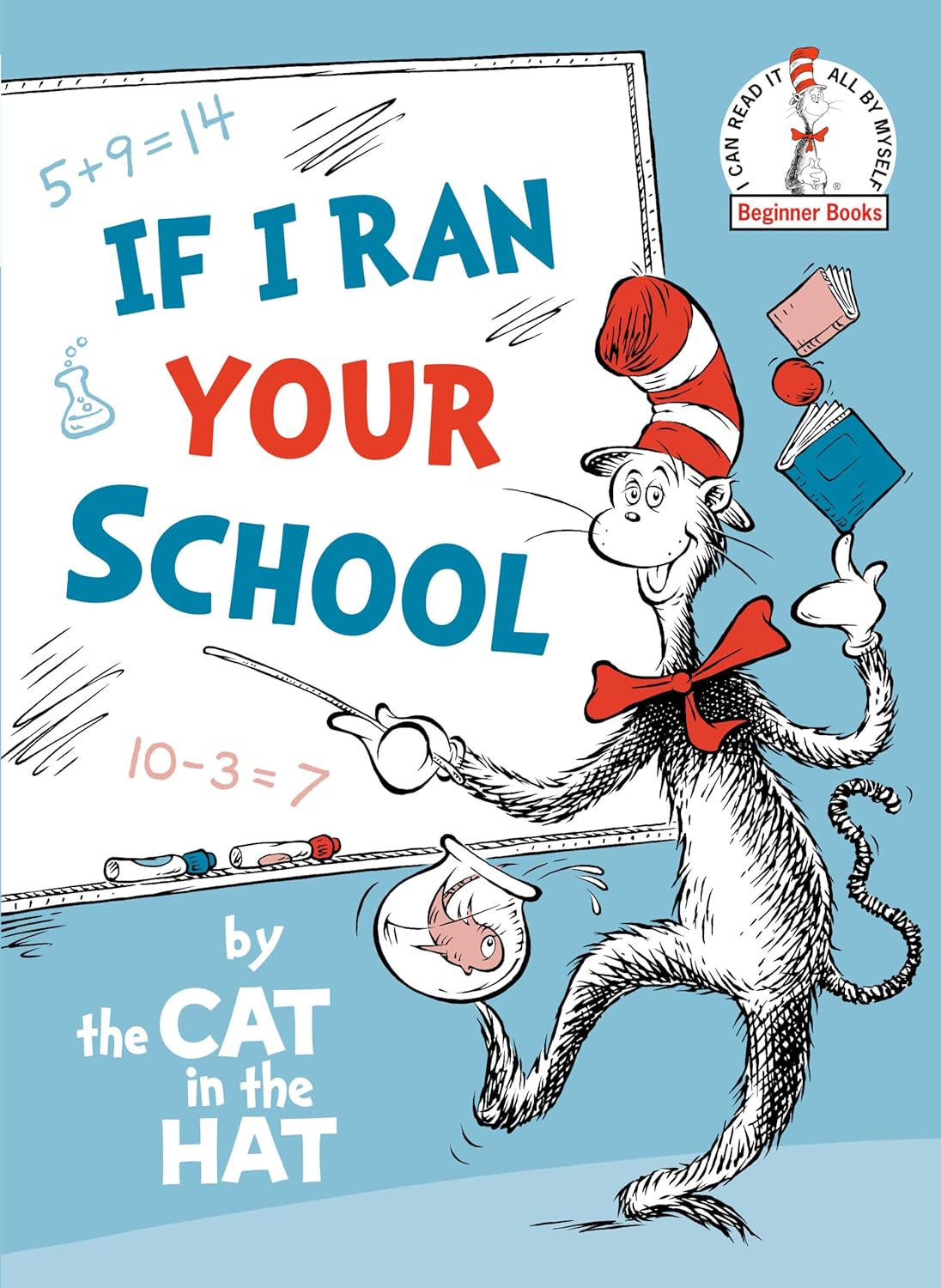 Dr. Seuss - If I Ran Your School | By the Cat in the Hat