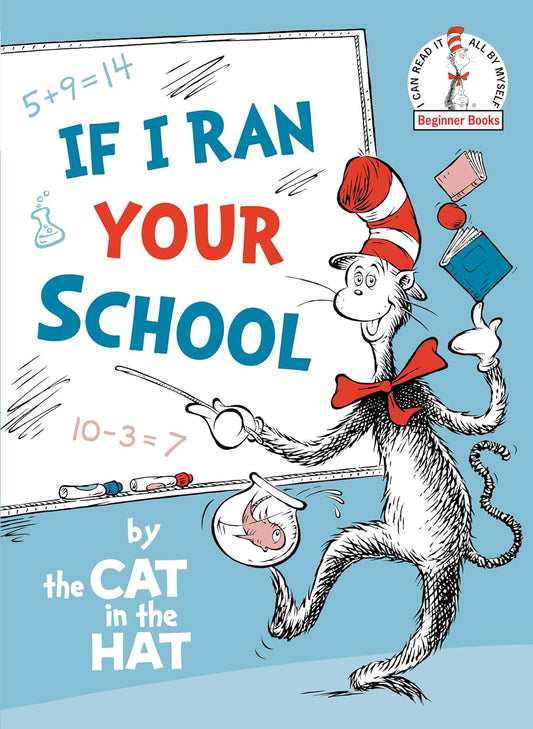 Dr. Seuss - If I Ran Your School | By the Cat in the Hat