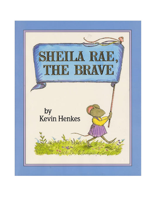 Sheila Rae, the Brave