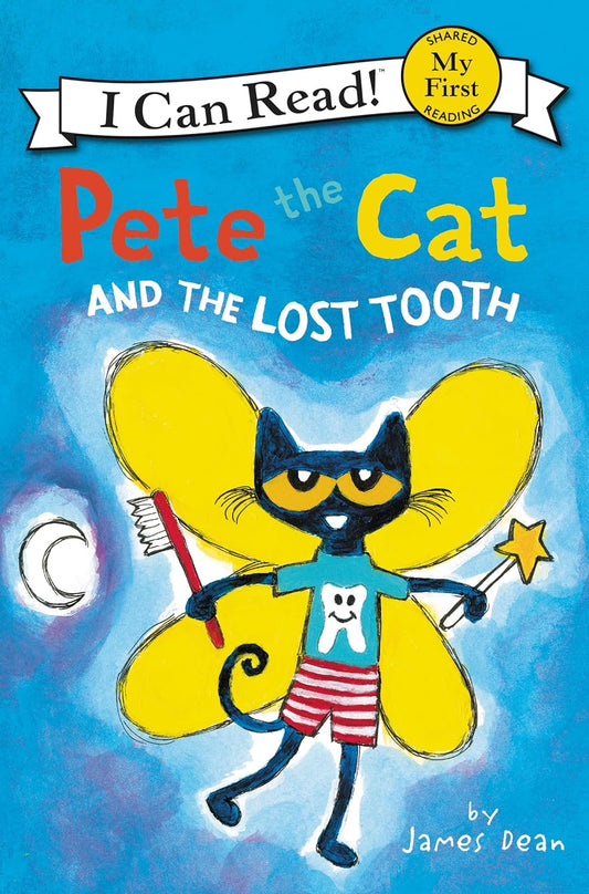 Pete the Cat and the Lost Tooth | My First - I Can Read