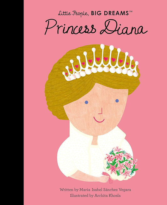 Princess Diana - Little People, Big Dreams (Paperback)