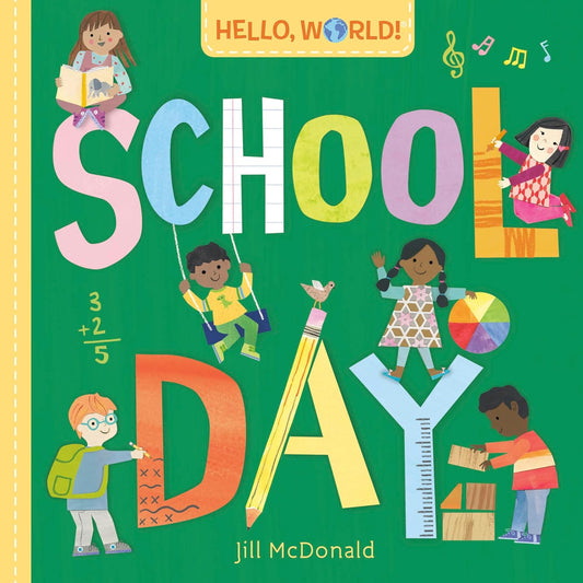 Hello, World! School Day | Board book (Livro Cartonado)