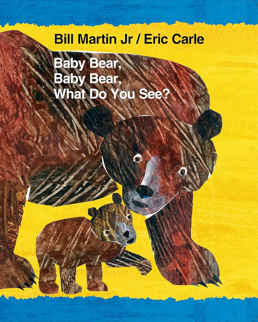 Baby Bear, Baby Bear, What Do You See? - Big Book