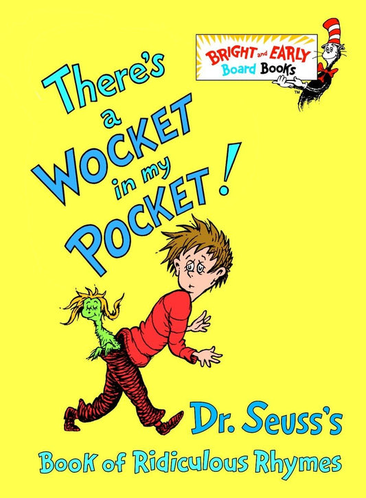 DR. Seuss - There's a Wocket in my Pocket! - Board Book