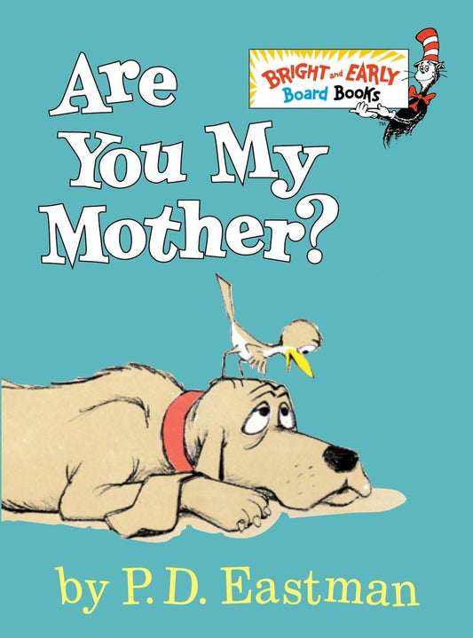 Dr. Seuss - Are You My Mother?  Board Book