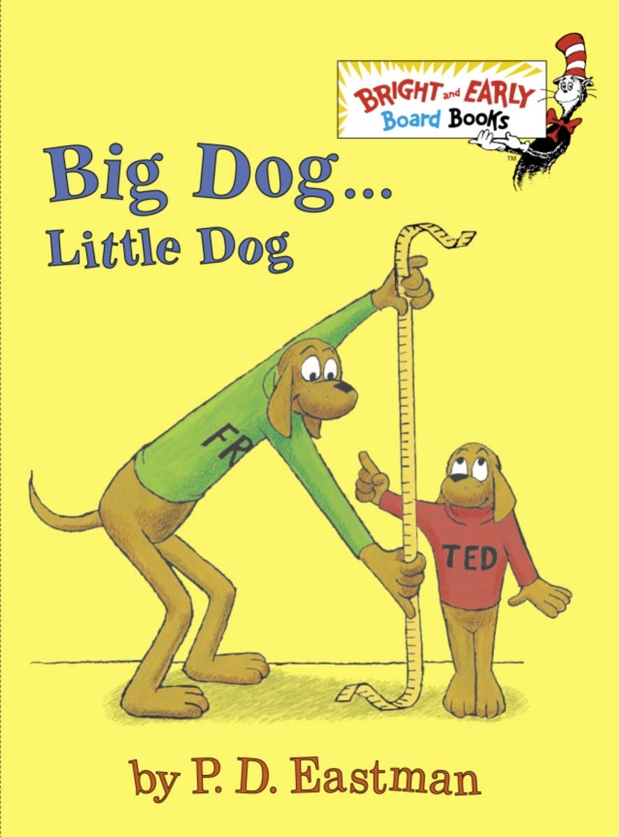 Dr. Seuss - Big Dog . . . Little Dog - Board Book