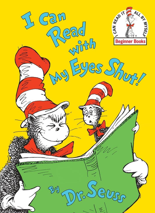 Dr. Seuss - I Can Read With My Eyes Shut!