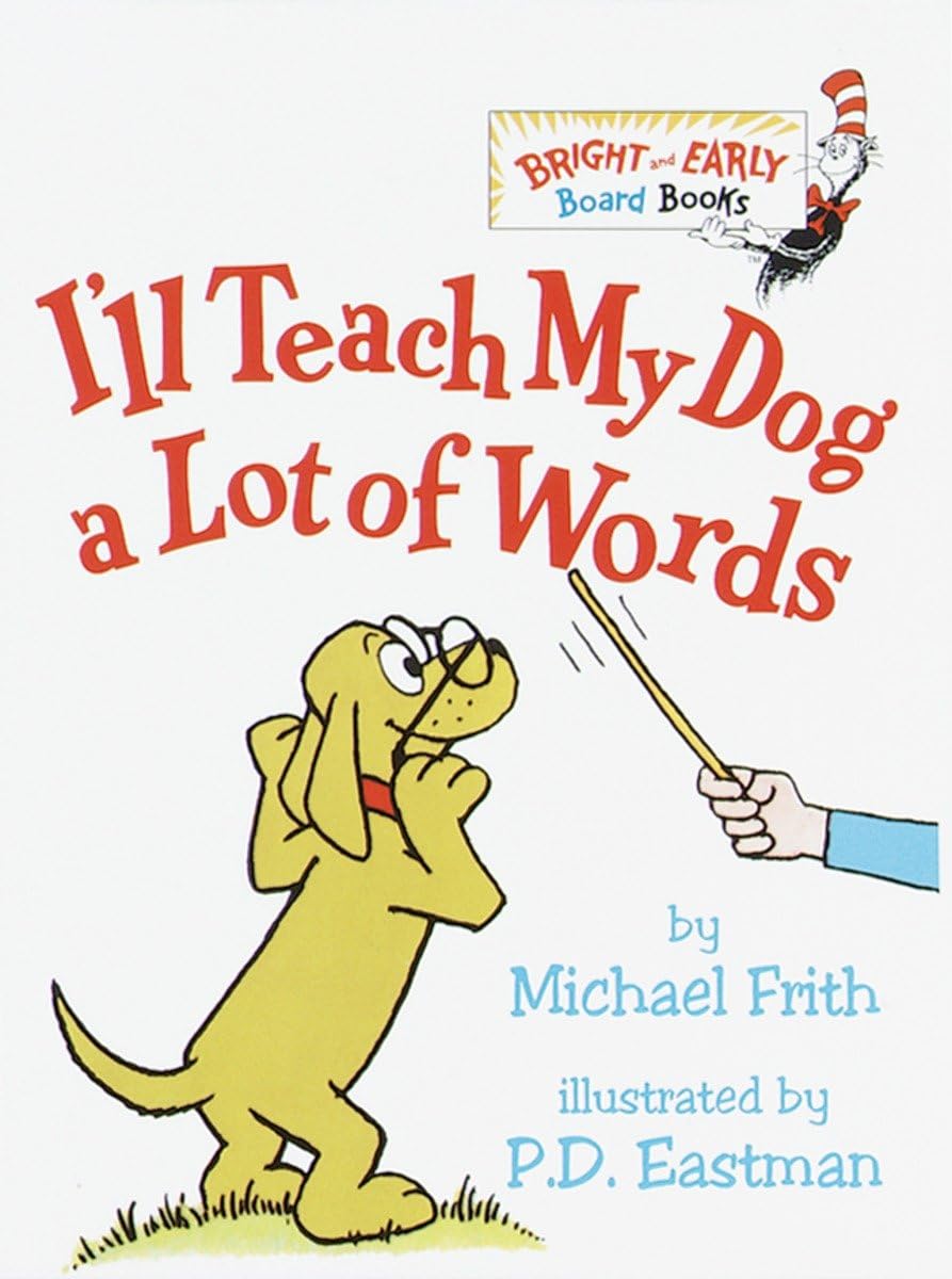 Dr. Seuss - I'll Teach My Dog a Lot of Words - Board Book