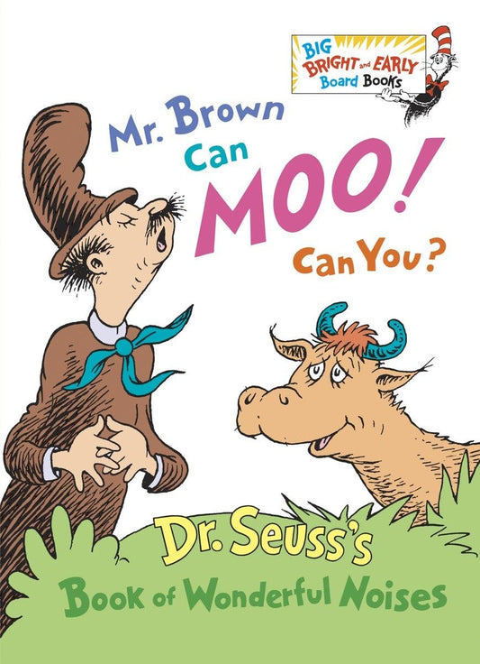 Dr. Seuss - Mr. Brown Can Moo!  Can you ? - Board Book