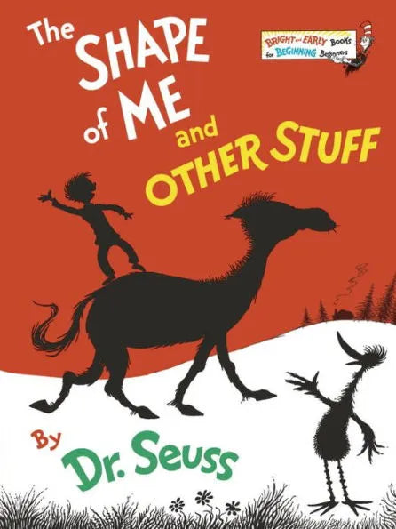 Dr. Seuss - The Shape of Me and Other Stuff