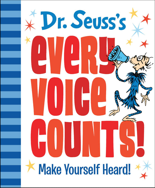 Dr. Seuss Every Voice Counts!: Make Yourself Heard! - Board Book