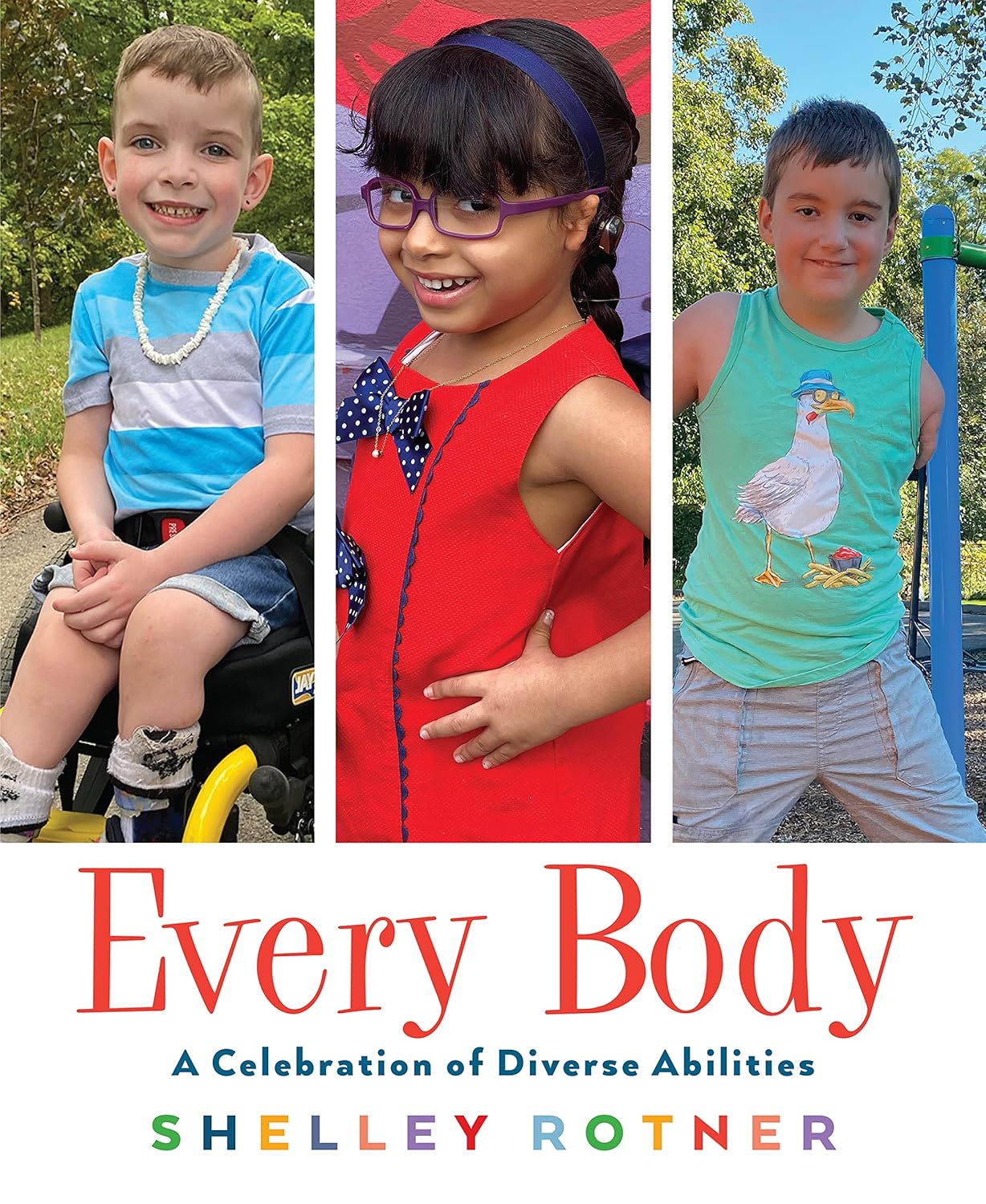 Every Body: A Celebration of Diverse Abilities Hardcover