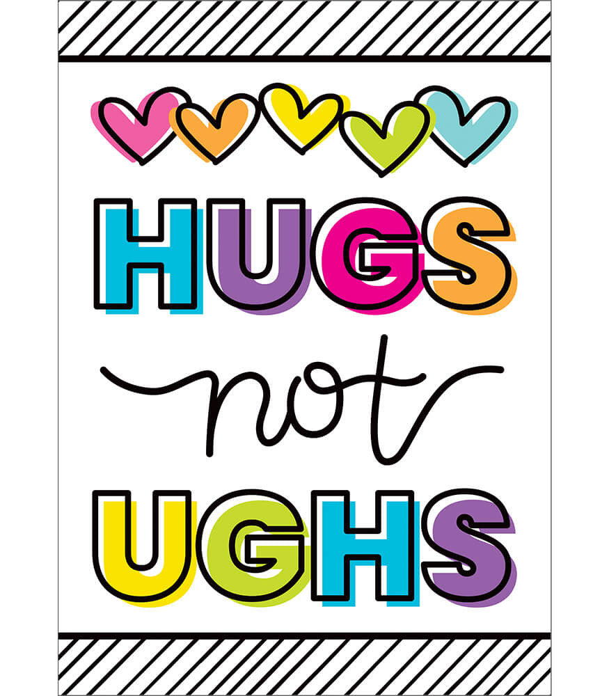 Hugs Not Ughs Poster