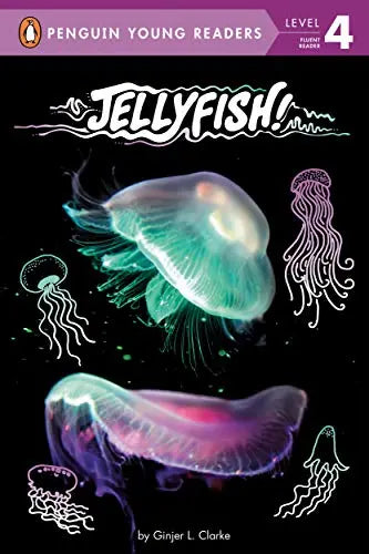 Jellyfish! (Penguin Young Readers, Level 4)