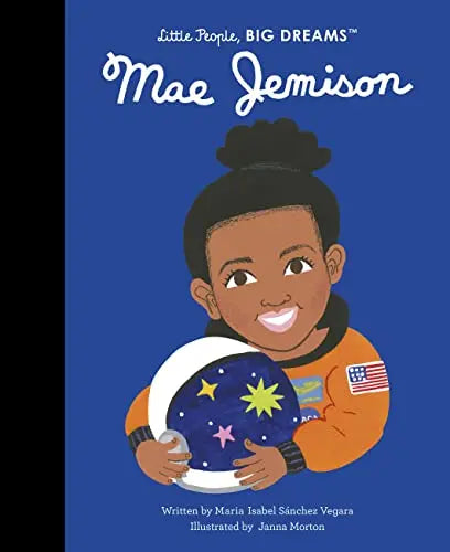 Mae Jemison (Little People, Big Dreams)