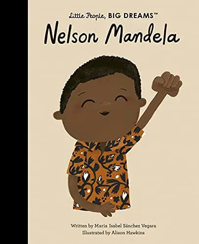 Nelson Mandela (Little People, Big Dreams)