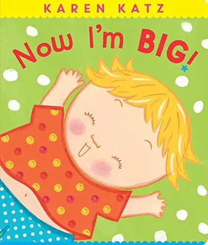 Now I'm Big! (Classic Board Books)