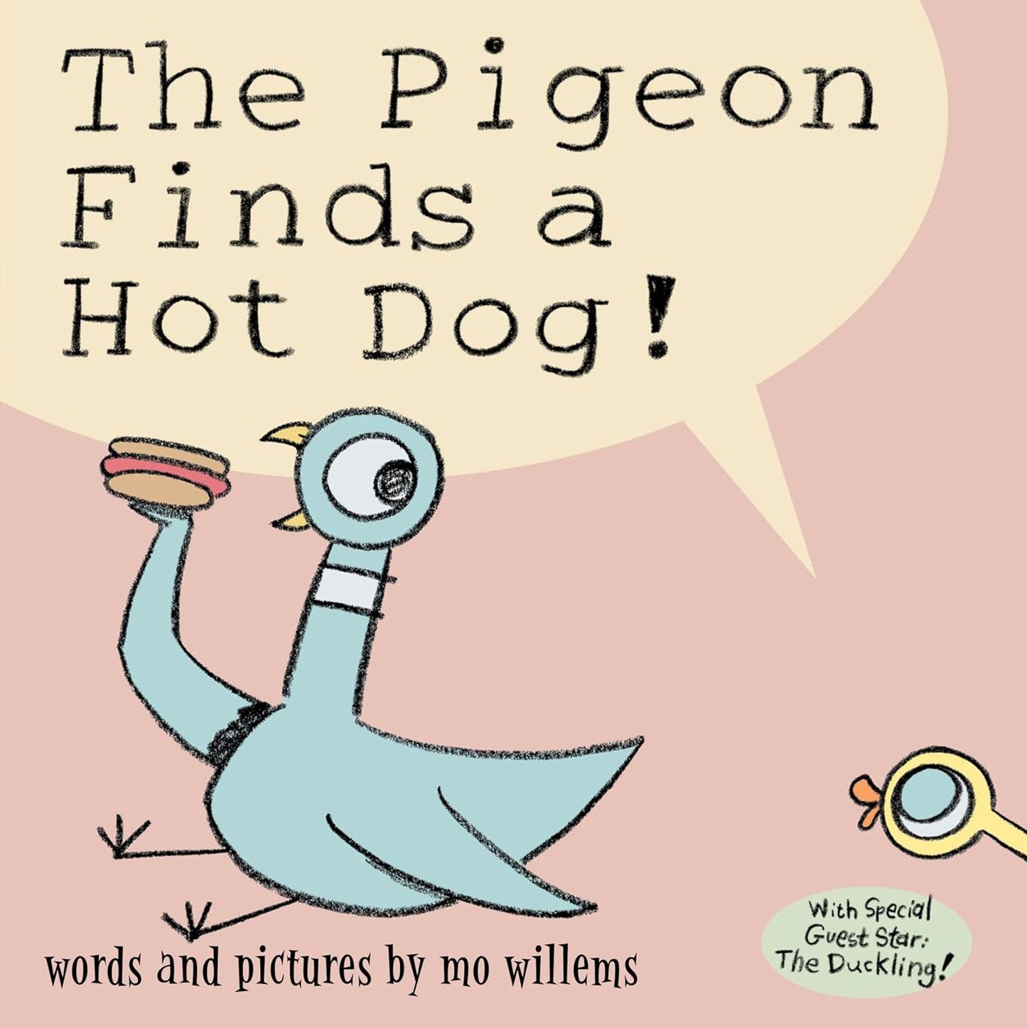 Pigeon Finds a Hot Dog!, The Hardcover