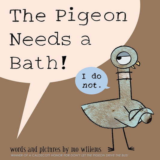 Pigeon Needs a Bath!, The-Pigeon series Hardcover