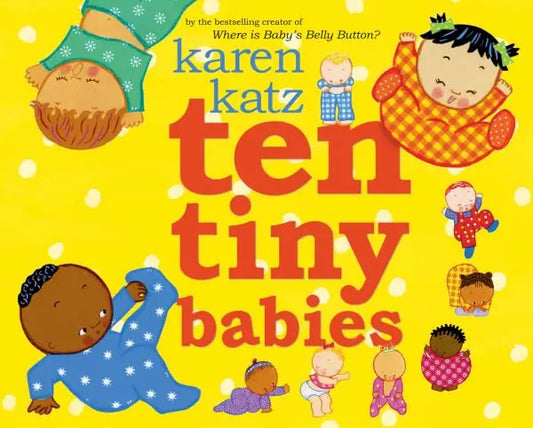 Ten Tiny Babies - Hardcover