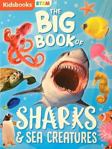 The Big Book of Sharks & Sea Creatures