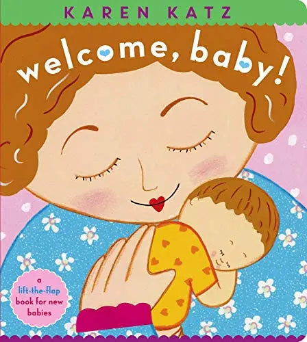 Welcome, Baby! Lift-the-Flap Book