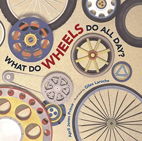 What Do Wheels Do All Day?