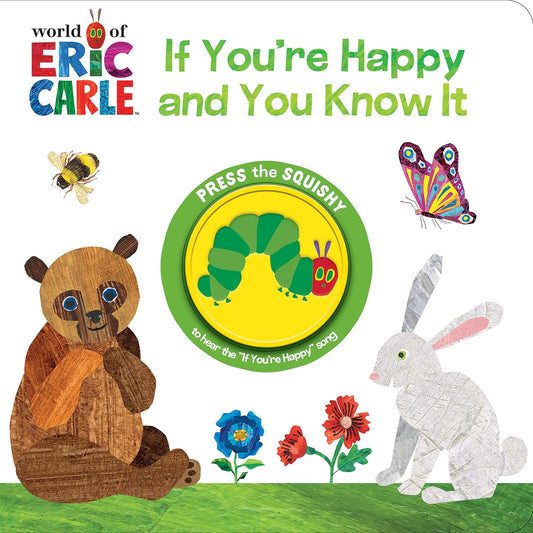 World of Eric Carle, If You're Happy and You Know It - Squishy Button Sound Book