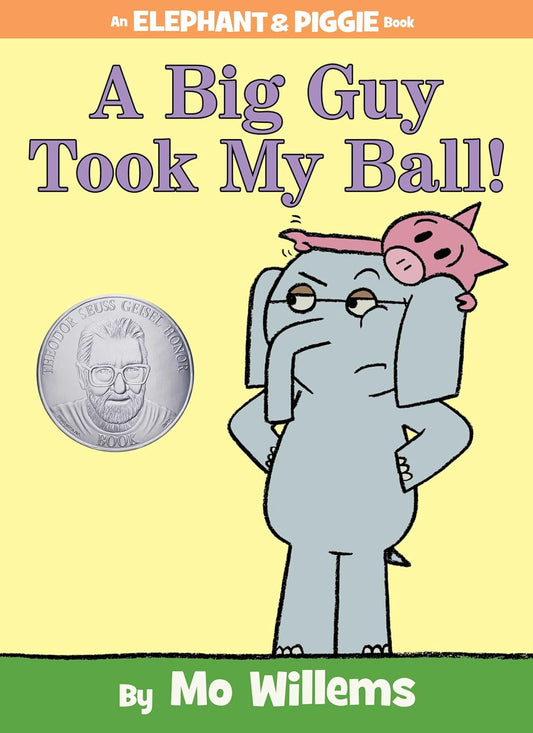 A Big Guy Took My Ball! - An Elephant and Piggie Book - Da Vinci School Supplies