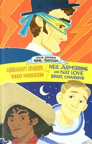 Abraham Lincon: Pro Wrestler/Neil Armstrong and Nat Love: Space Cowboys (Time Twisters) - Da Vinci School Supplies