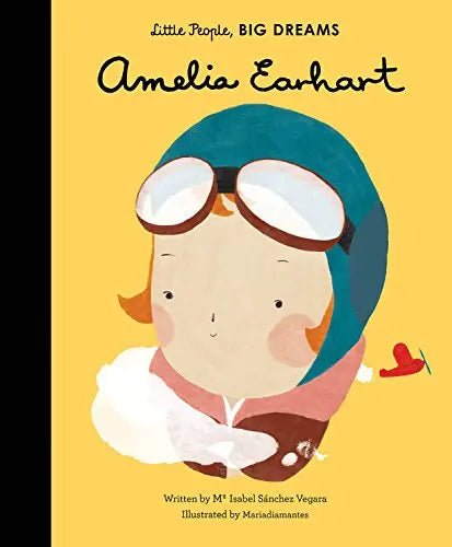 Amelia Earhart (Little People, BIG DREAMS) - Da Vinci School Supplies