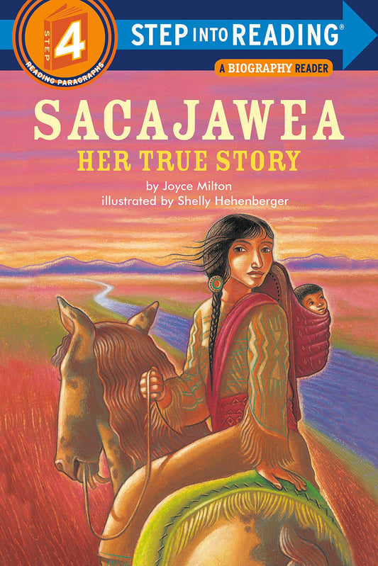 Sacajawea Her True Story