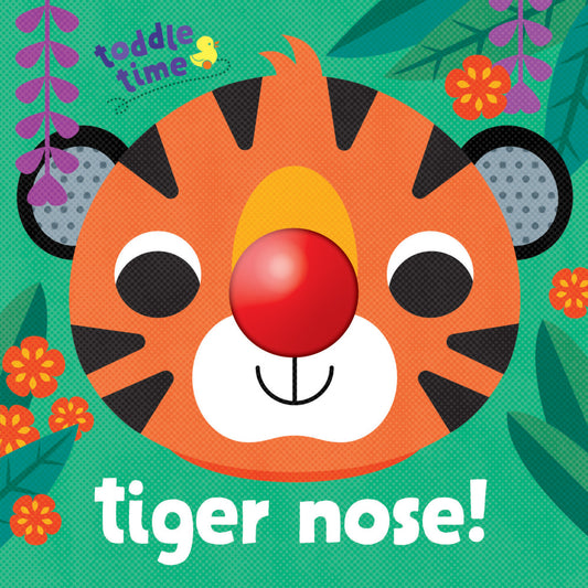 Tiger Nose!