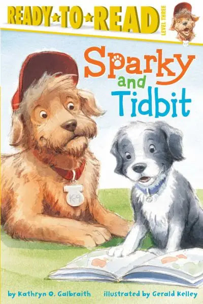 Sparky and Tidbit (Ready-to-Read, Level 3)