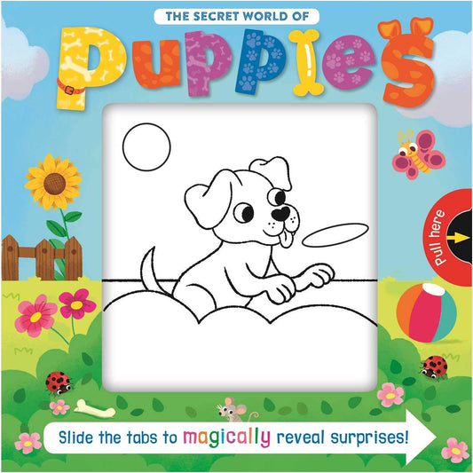 The Secret World of Puppies: Slide the Tab Book