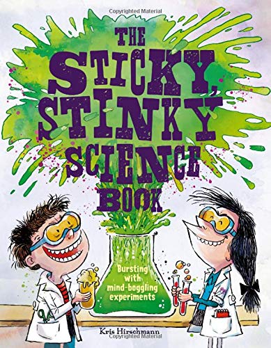 The Sticky Stinky Science Book