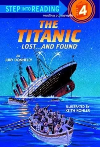 The Titanic Lost...And Found (Step Into Reading, Step 4)