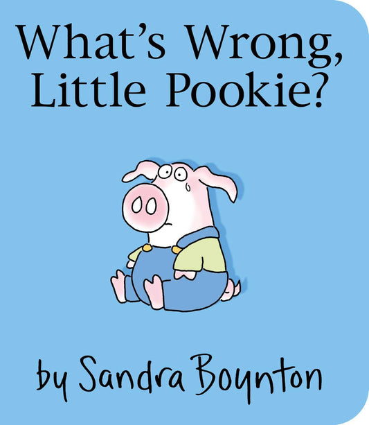 What's Wrong Little Pookie ?