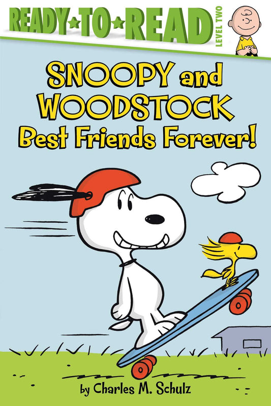 Snoopy and Woodstock: Best Friends Forever! (Ready-to-Read Level 2) (Peanuts)