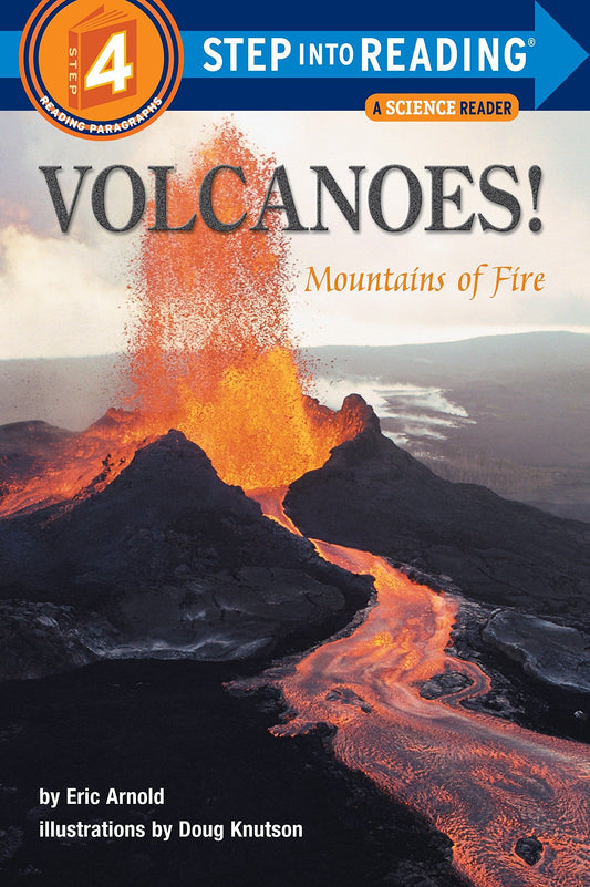 Volcanoes: Mountains of Fire (Step Into Reading, Step 4)